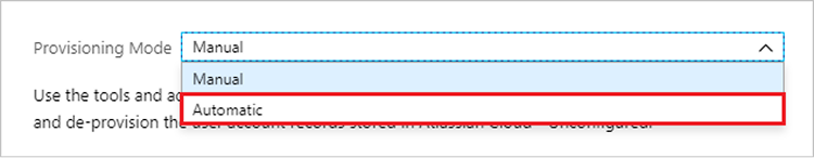 Set the Provisioning Mode to Automatic